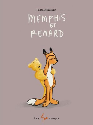 cover image of Memphis et Renard